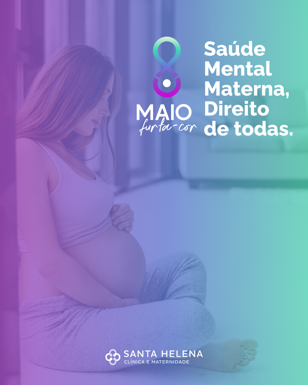 Maio Furta-Cor: Mês Dedicado à Saúde Mental Materna